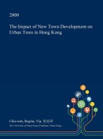 C. R. Yip • The Impact of New Town Development on...