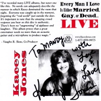 Kacey Jones • Every Man I love is either married gay or dead... Live CD
