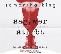 Samantha King • Sag, wer stirbt 6 CDs