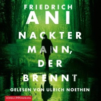 Friedrich Ani • Nackter Mann, der brennt 5 CDs