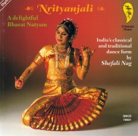 Shefali Nag • Nrityanjali CD