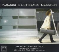 Mariusz Patyra • Paganini, Saint-Saens, Massenet CD