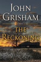 John Grisham • The Reckoning