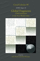 Global Fragments • (Dis)orientation in the New World...