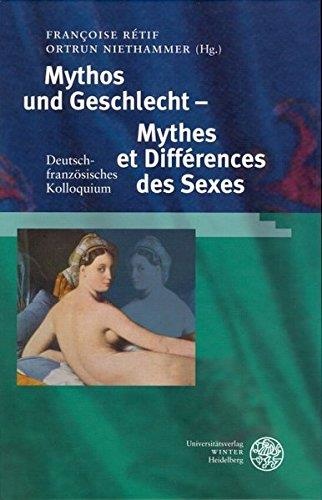 Mythos und Geschlecht - Mythes et Différences des Sexes