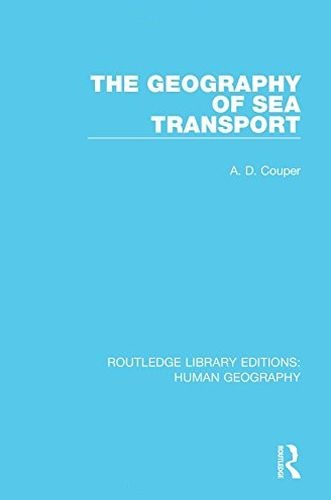 Alastair D. Couper • The Geography of Sea Transport