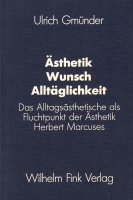 Ulrich Gmünder • Ästhetik - Wunsch -...