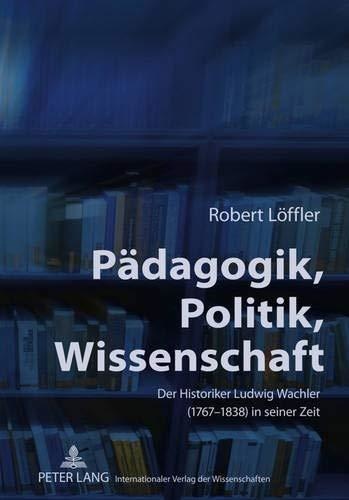 Robert Löffler • Pädagogik, Politik, Wissenschaft
