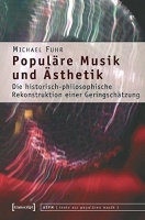 Michael Fuhr • Populäre Musik und Ästhetik