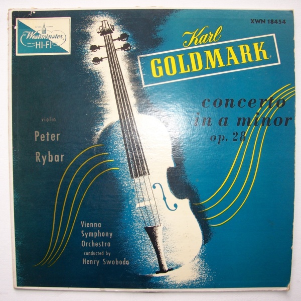 Carl Goldmark (1830-1915) - Violin Concerto LP - PETER RYBAR