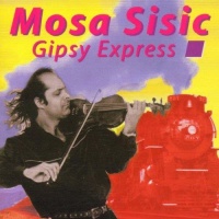 Mosa Sisic • Gipsy Express CD