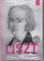 Franz Liszt • The Pilgrimage Years DVD