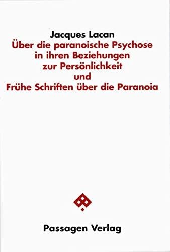 Jacques Lacan • Über die paranoische Psychose