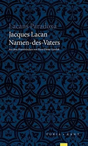 Jacques Lacan • Namen-des-Vaters