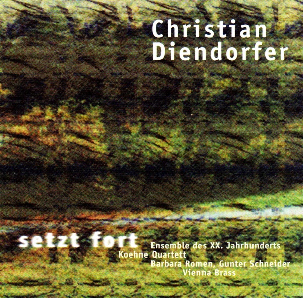 Christian Diendorfer - Setzt fort CD