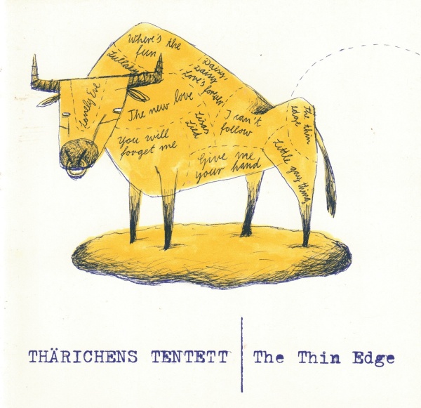Thärichens Tentett • The Thin Edge CD