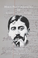 Marcel Proust Aujourdhui 10 • La Naissance du Texte Proustien