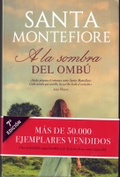 Santa Montefiore • A la sombra del ombú