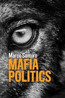 Marco Santoro • Mafia Politics