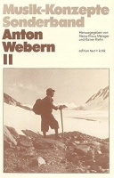 Musik-Konzepte Sonderband • Anton Webern II