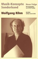Musik-Konzepte Sonderband • Wolfgang Rihm