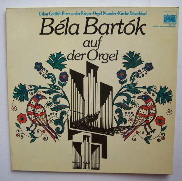 Bela Bartok (1881-1945) auf der Orgel LP