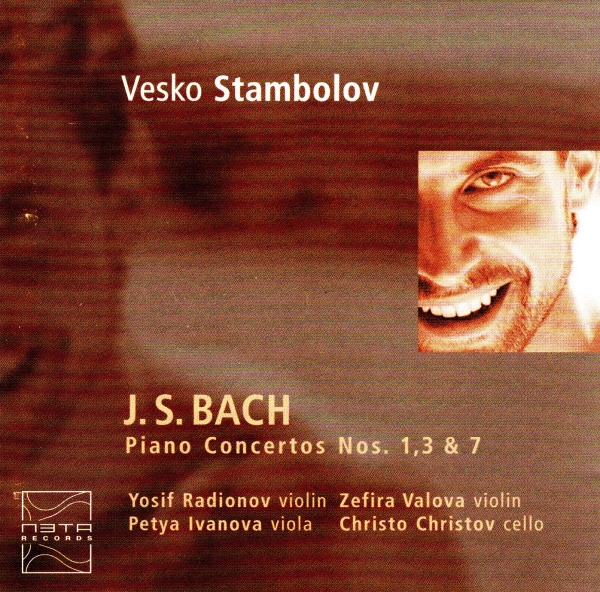 Vesko Stambolov: Johann Sebastian Bach (1685-1750) • Piano Concertos Nos. 1, 3 & 7 CD