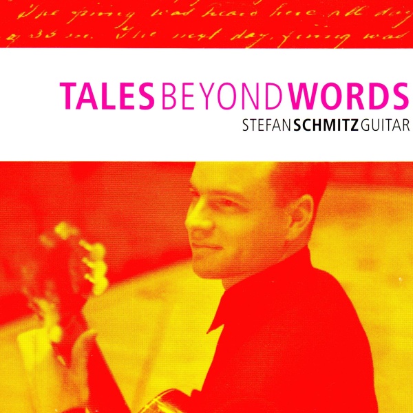 Stefan Schmitz • Tales beyond Words CD