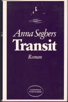 Anna Seghers • Transit