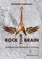 Dominik Feldmann • Rock your Brain