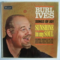 Burl Ives • Songs of Joy - Sunshine in my Soul LP