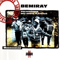 Bemiray • Polyphonies des Hauts-Plateaux CD