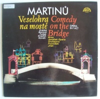 Bohuslav Martinu (1890-1959) • Comedy on the Bridge LP