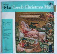 Jacub Jan Ryba (1765-1815) • Czech Christmas Mass LP