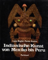 Indianische Kunst von Mexiko bis Peru