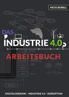 Nicki Borell • Das Industrie 4.0 Arbeitsbuch