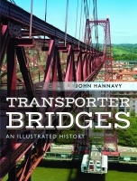 John Hannavy • Transporter Bridges