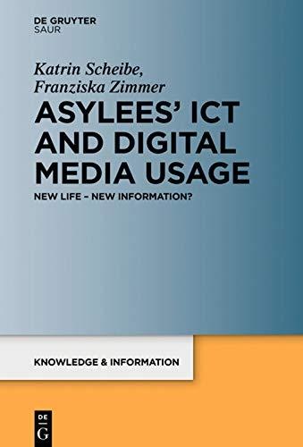 Katrin Scheibe | Franziska Zimmer • Asylees ICT and Digital Media Usage