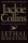 Jackie Collins • Lethal Seduction