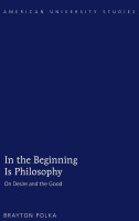 Brayton Polka • In the Beginning is Philosophy