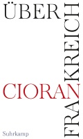 E. M. Cioran • Über Frankreich