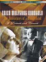 Erich Wolfgang Korngold (1897-1957) • The Adventures of a Wunderkind DVD