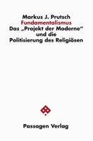 Markus J. Prutsch • Fundamentalismus