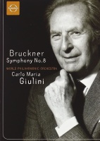 Carlo Maria Giulini: Anton Bruckner (1824-1896) • Symphony No. 8 DVD