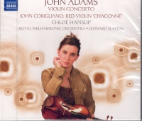 Chloë Hanslip: John Adams • Violin Concerto CD