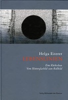 Helga Eiterer • Lebenslinien