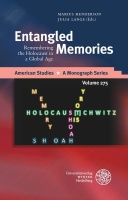 Entangled Memories • Remembering the Holocaust in a...