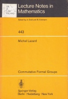 Michel Lazard • Commutative Formal Groups