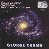 George Crumb (1929-2022) • Gnomic Variations CD