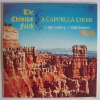 The Christian Faith • A Cappella Choir LP